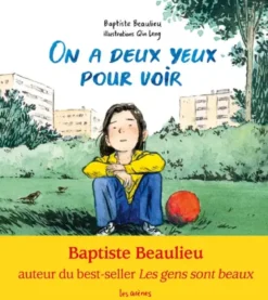 On a deux yeux pour voir