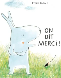 On dit merci !