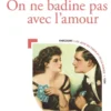 On ne badine pas avec l'amour