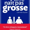 On ne naît pas grosse