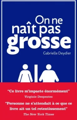On ne naît pas grosse
