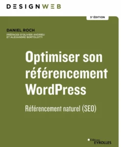 Optimiser son référencement WordPress - 5e édition