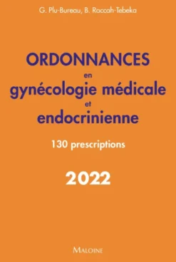 Ordonnances en gynécologie médicale et endocrinienne 2022