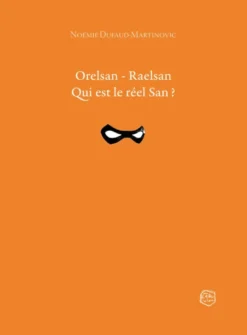 Orelsan - Raelsan - Qui est le réel San ?