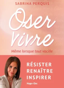 Oser vivre