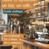 Ouvrir et dynamiser un bar, un café