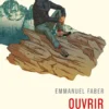 Ouvrir une voie