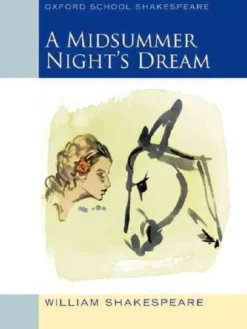 Oxford School Shakespeare: Midsummer Night's Dream