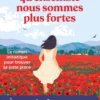Parce qu'ensemble nous sommes plus fortes