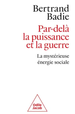 Par-delà la puissance et la guerre
