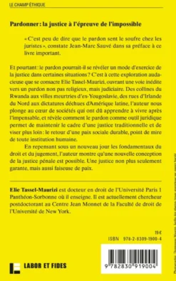 Pardonner : la justice à l'épreuve de l'impossible ?