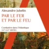 Par le fer et par le feu