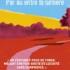 Par où entre la lumière