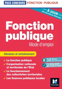 Pass'Concours - Fonction publique Mode d'emploi - 10e édition - Révision et entraînement