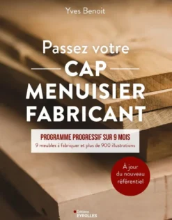 Passez votre CAP Menuisier Fabricant