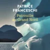 Patrouille au Grand Nord