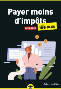 Payer moins d'impôts 2024-2025 pour les Nuls, poche