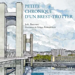 Petite chronique d'un Brest-trotter