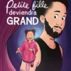 Petite fille deviendra grand