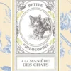 Petite philosophie à la manière des chats