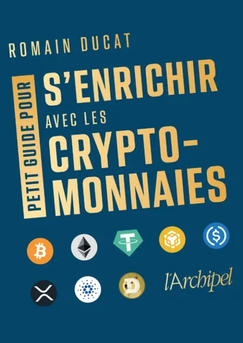 Petit guide pour s'enrichir avec les cryptomonnaies