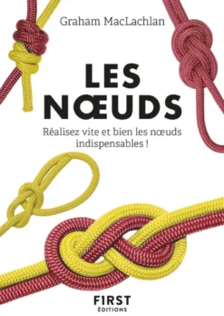 Petit Livre des noeuds, 2e éd.