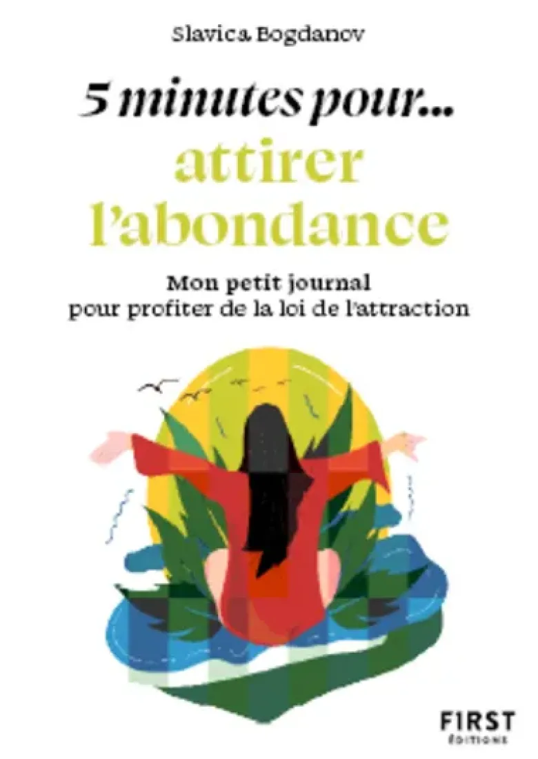 Petit livre - 5 minutes... pour attirer l'abondance
