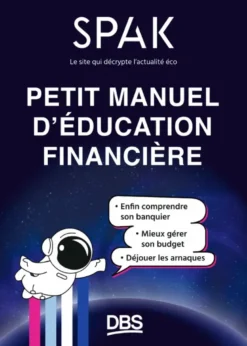 Petit manuel d'éducation financière avec SPAK