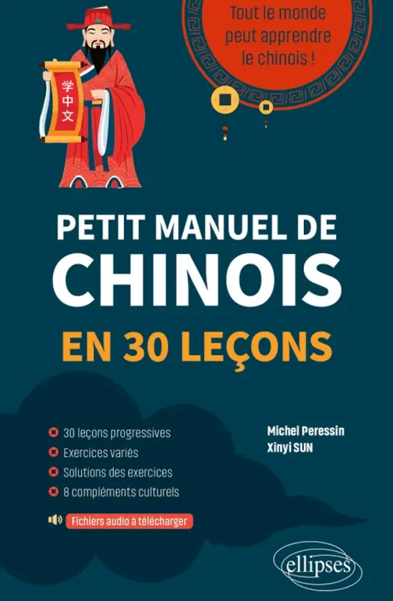 Petit manuel de chinois en 30 leçons.