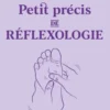 Petit précis de réflexologie