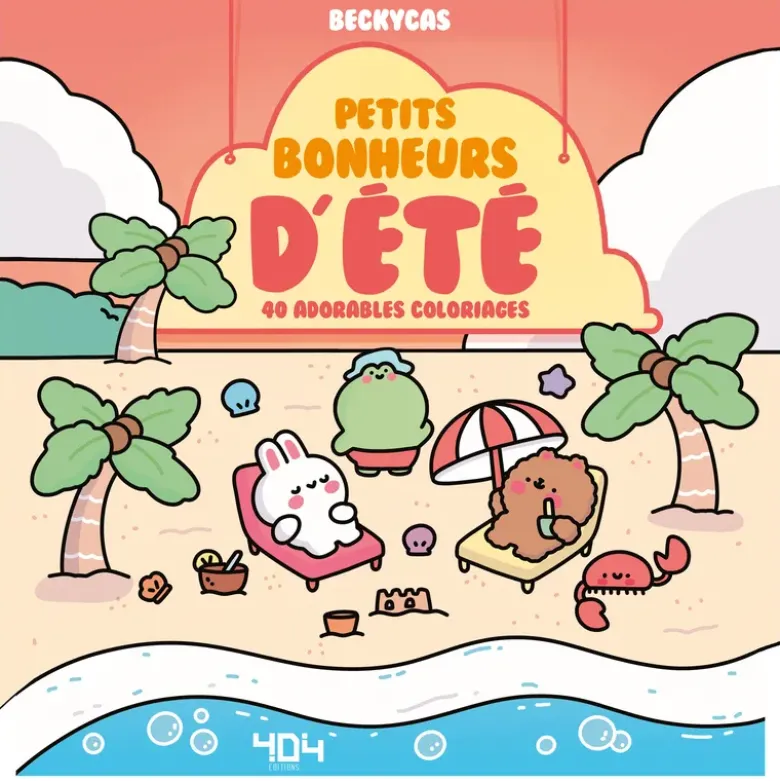 Petits bonheurs d'été - 40 adorables coloriages
