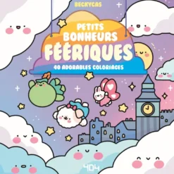 Petits bonheurs féériques - 40 adorables coloriages