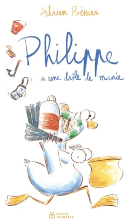 Philippe a une drôle de manie