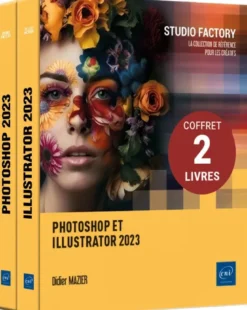 Photoshop et Illustrator 2023 - Coffret de 2 livres