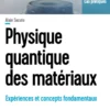 Physique quantique des matériaux