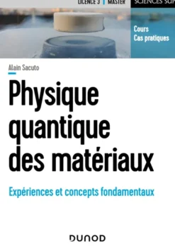Physique quantique des matériaux