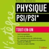 Physique Tout-en-un PSI/PSI* - 7e éd.