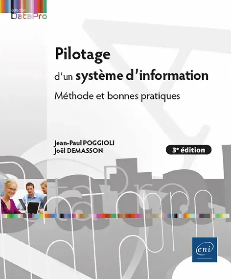 Pilotage d'un système d'information - Méthode et bonnes pratiques (3e édition)