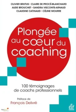 Plongée au coeur du coaching