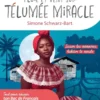 Pluie et vent sur Télumée miracle