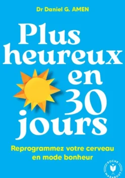 Plus heureux en 30 jours
