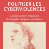 Politiser les cyberviolences