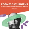 Poèmes saturniens. Fêtes galantes. Romances sans paroles