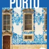 Porto et environs 2026-2027 Guide Un Grand Week-end