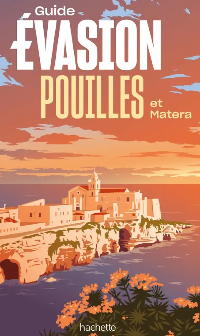Pouilles et Matera Guide Evasion
