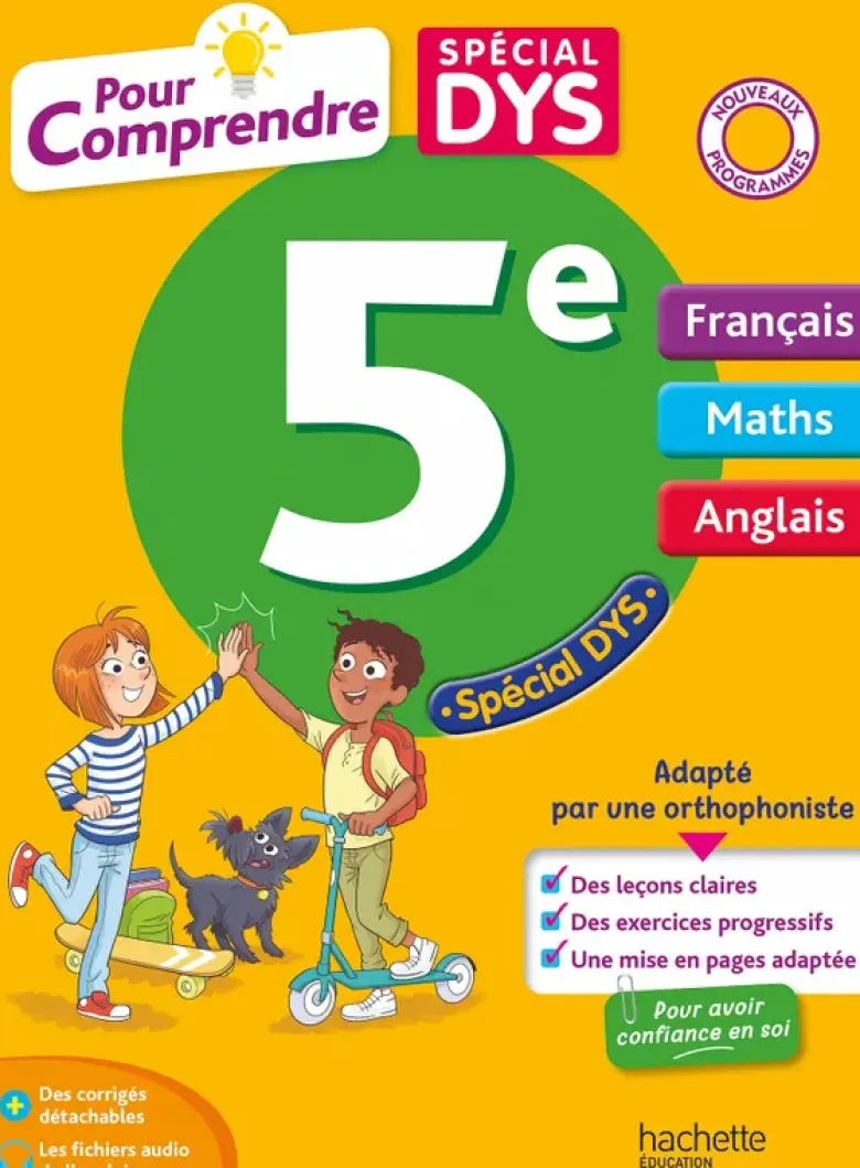 Pour comprendre Dys Français - Maths - Anglais 5e