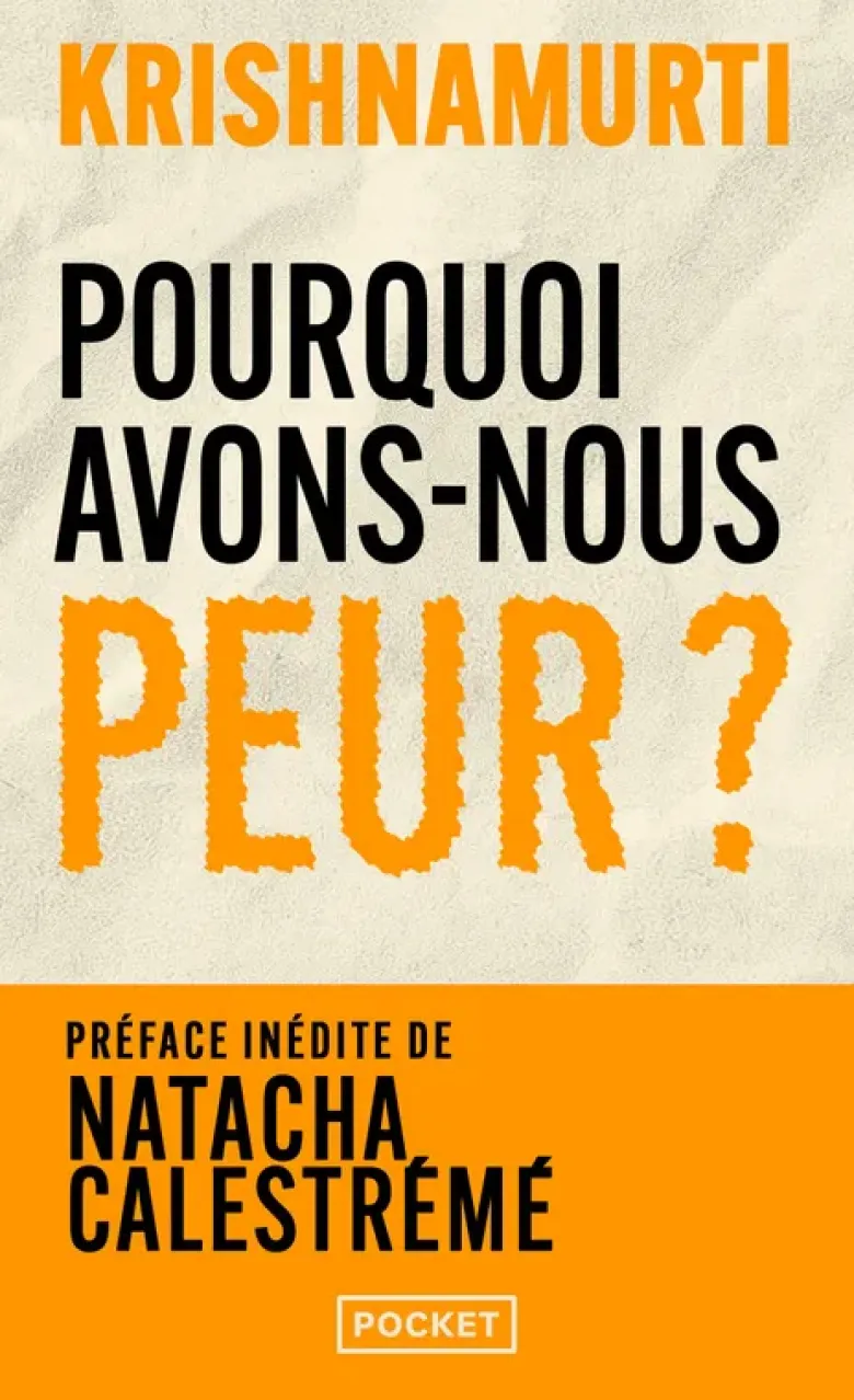 Pourquoi avons-nous peur ?