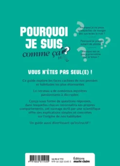 Pourquoi je suis comme ça ?