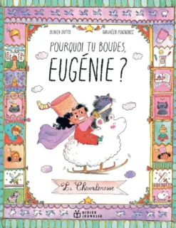 Pourquoi tu boudes, Eugénie ?