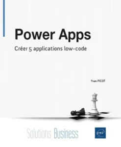 Power Apps - Créer 5 applications low-code